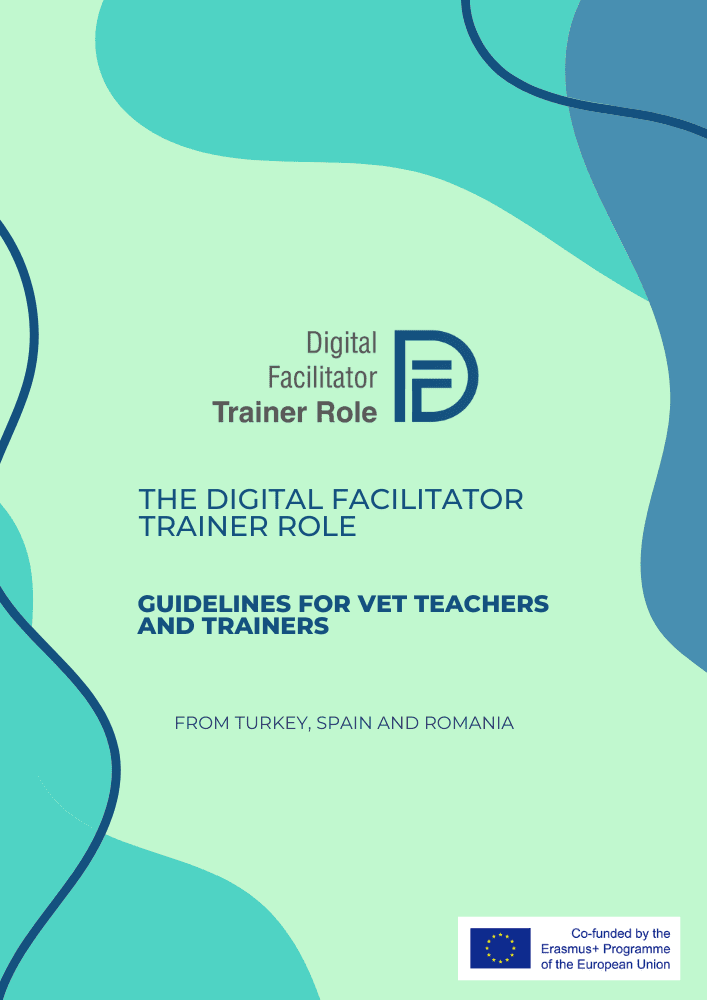 Guidelines for VET teachers and trainers from Turkey, Spain and Romania