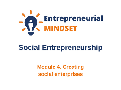 Module 4. Creating social enterprises